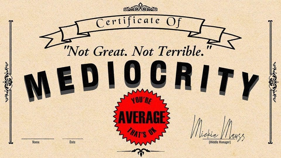 mediocre